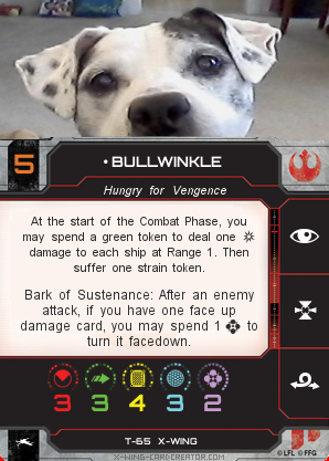 http://x-wing-cardcreator.com/img/published/Bullwinkle__0.png