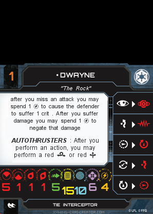 http://x-wing-cardcreator.com/img/published/Dwayne__0.png